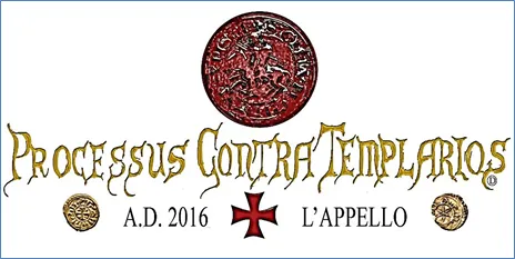 Scopri di più sull'articolo PROCESSUS CONTRA TEMPLARIOS A.D. 2016 – L’appello